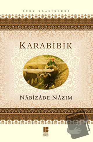 Karabibik - Nebizade Nazım - Bilge Kültür Sanat - Fiyatı - Yorumları -