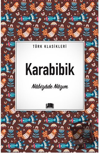 Karabibik - Nabizade Nazım - Ema Kitap - Fiyatı - Yorumları - Satın Al