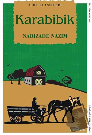 Karabibik - Nabizade Nazım - Yediveren Yayınları - Fiyatı - Yorumları 