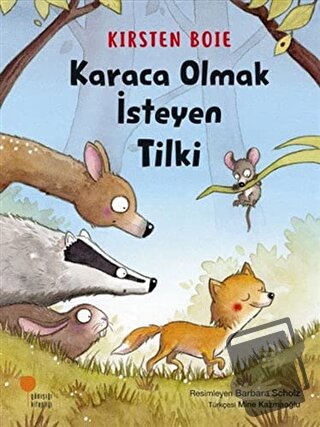 Karaca Olmak İsteyen Tilki - Kirsten Boie - Günışığı Kitaplığı - Fiyat