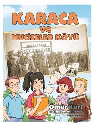 Karaca ve Mucizeler Köyü - Ömür Kurt - Doğan Egmont Yayıncılık - Fiyat