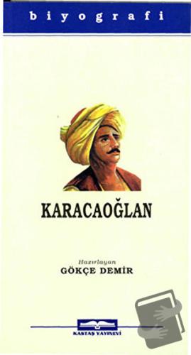 Karacaoğlan - Gökçe Demir - Kastaş Yayınları - Fiyatı - Yorumları - Sa