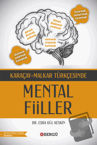 Karaçay-Malkar Türkçesinde Mental Fiiller - Esra Gül Keskin - Bengü Ya