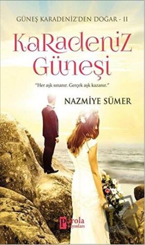 Karadeniz Güneşi - Nazmiye Sümer - Parola Yayınları - Fiyatı - Yorumla