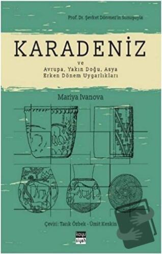 Karadeniz ve Avrupa, Yakın Doğu, Asya Erken Dönem Uygarlıkları - Mariy