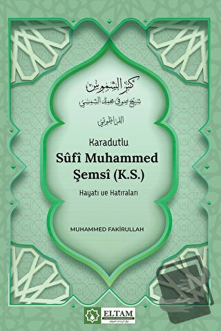 Karadutlu Sufi Muhammed Şemsi K.S.) Hayatı Ve Hatıraları - Muhammed Fa