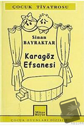 Karagöz Efsanesi - Sinan Bayraktar - Mitos Boyut Yayınları - Fiyatı - 