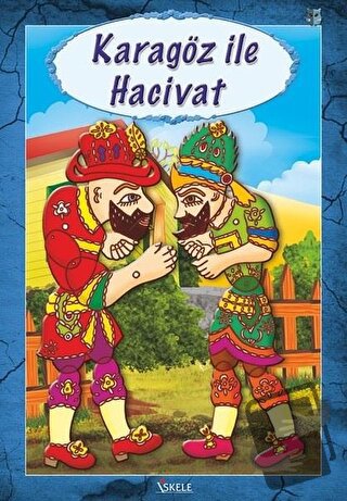 Karagöz ile Hacivat - Bekir Aktan - İskele Yayıncılık - Fiyatı - Yorum