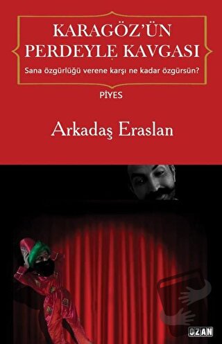 Karagöz’ün Perdeyle Kavgası - Arkadaş Eraslan - Ozan Yayıncılık - Fiya