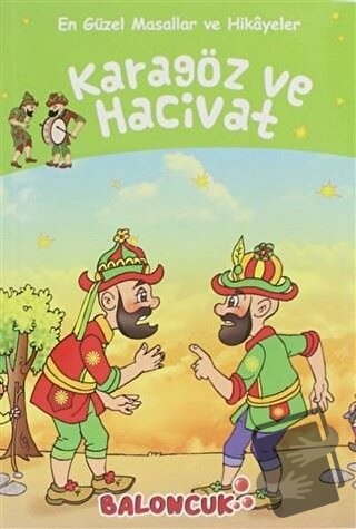 Karagöz ve Hacivat - En Güzel Masallar ve Hikayeler - Ayşe Hüma Karaca