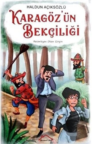 Karagöz'ün Bekçiliği - Haldun Açıksözlü - Kırmızı Çatı Yayınları - Fiy