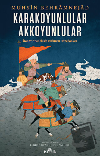 Karakoyunlular Akkoyunlular - Muhsin Behram Nejad - Kronik Kitap - Fiy