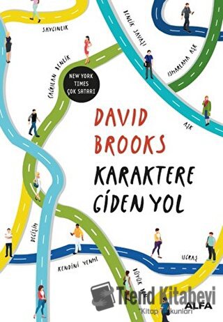 Karaktere Giden Yol - David Brooks - Alfa Yayınları - Fiyatı - Yorumla