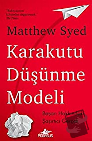 Karakutu Düşünme Modeli - Matthew Syed - Pegasus Yayınları - Fiyatı - 