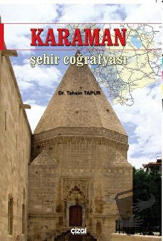 Karaman Şehir Coğrafyası - Tahsin Tapur - Çizgi Kitabevi Yayınları - F