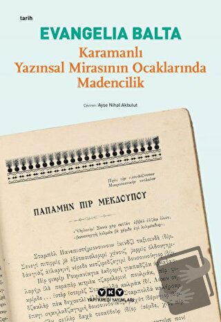 Karamanlı Yazınsal Mirasının Ocaklarında Madencilik - Evangelia Balta 