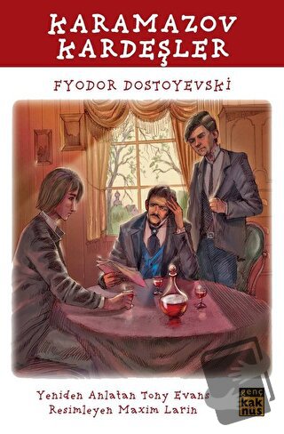 Karamazov Kardeşler - Fyodor Mihayloviç Dostoyevski - Kaknüs Genç - Fi