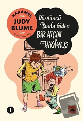 Karamel 1: Dördüncü Sınıfa Giden Bir Hiçin Hikayesi - Judy Blume - Kol