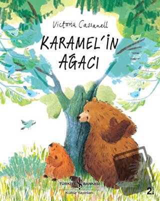 Karamel'in Ağacı - Victoria Cassanell - İş Bankası Kültür Yayınları - 