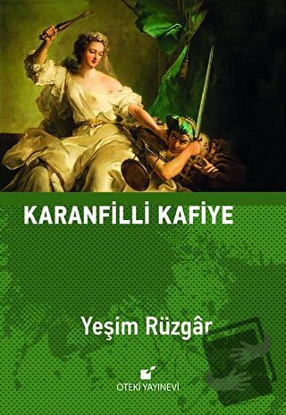 Karanfilli Kafiye - Yeşim Rüzgar - Öteki Yayınevi - Fiyatı - Yorumları