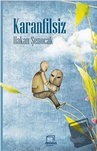 Karanfilsiz - Hakan Şenocak - Dedalus Kitap - Fiyatı - Yorumları - Sat