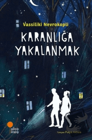 Karanlığa Yakalanmak - Vassiliki Nevrokopli - Günışığı Kitaplığı - Fiy