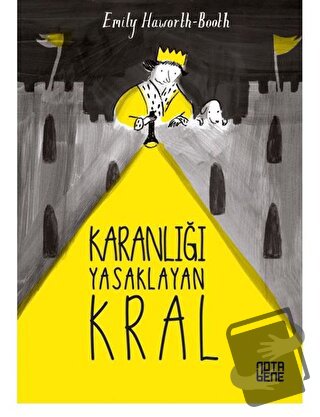 Karanlığı Yasaklayan Kral - Emily Howarth-Booth - Nota Bene Yayınları 