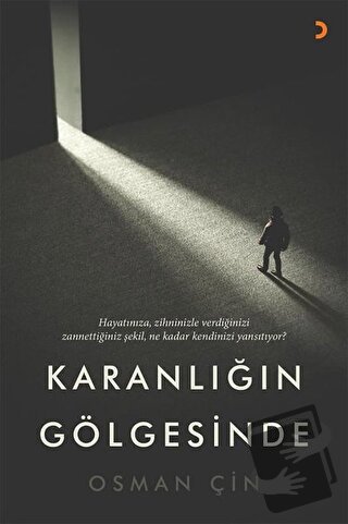 Karanlığın Gölgesinde - Osman Çin - Cinius Yayınları - Fiyatı - Yoruml