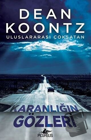 Karanlığın Gözleri - Dean Koontz - Pegasus Yayınları - Fiyatı - Yoruml