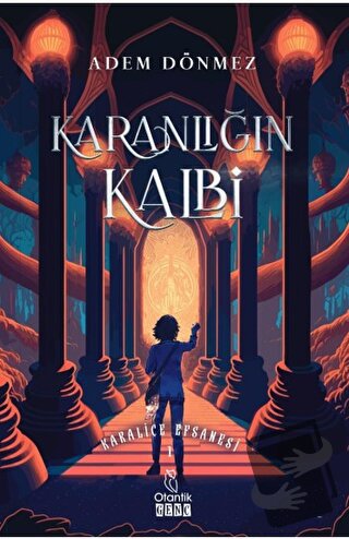 Karanlığın Kalbi - Adem Dönmez - Otantik Kitap - Fiyatı - Yorumları - 