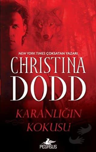 Karanlığın Kokusu - Christina Dodd - Pegasus Yayınları - Fiyatı - Yoru