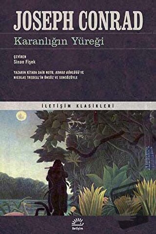 Karanlığın Yüreği - Joseph Conrad - İletişim Yayınevi - Fiyatı - Yorum