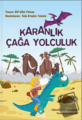 Karanlık Çağa Yolculuk - Elif Çiftçi Yılmaz - Floki Çocuk - Fiyatı - Y