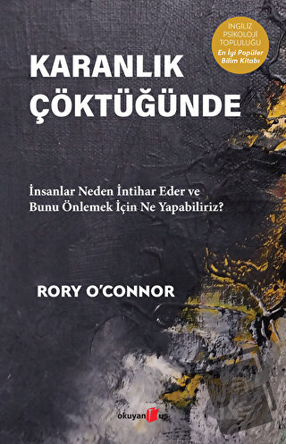 Karanlık Çöktüğünde - Rory O'Connor - Okuyan Us Yayınları - Fiyatı - Y