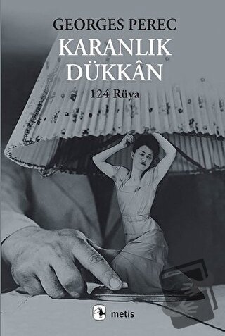 Karanlık Dükkan - Georges Perec - Metis Yayınları - Fiyatı - Yorumları