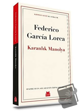 Karanlık Manolya - Federico Garcia Lorca - Kırmızı Kedi Yayınevi - Fiy