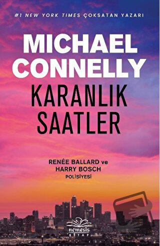 Karanlık Saatler - Michael Connelly - Nemesis Kitap - Fiyatı - Yorumla