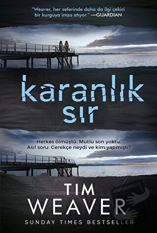 Karanlık Sır - Tim Weaver - Ephesus Yayınları - Fiyatı - Yorumları - S