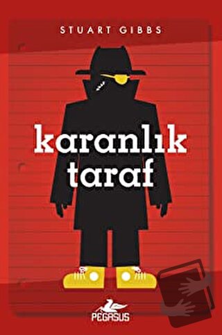 Karanlık Taraf - Stuart Gibbs - Pegasus Çocuk Yayınları - Fiyatı - Yor