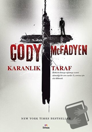 Karanlık Taraf - Cody McFadyen - Limos Yayınları - Fiyatı - Yorumları 