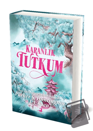 Karanlık Tutkum (Ciltli) - Parker S. Huntington - Olimpos Yayınları - 