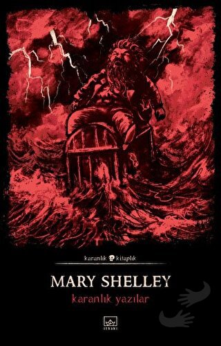 Karanlık Yazılar - Mary Shelley - İthaki Yayınları - Fiyatı - Yorumlar