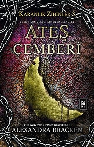 Karanlık Zihinler 3 - Ateş Çemberi - Alexandra Bracken - Parodi Yayınl