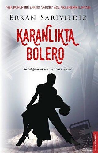 Karanlıkta Bolero - Erkan Sarıyıldız - Destek Yayınları - Fiyatı - Yor