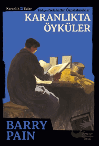 Karanlıkta Öyküler - Barry Pain - Everest Yayınları - Fiyatı - Yorumla