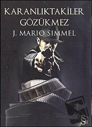 Karanlıktakiler Gözükmez - J. Mario Simmel - Everest Yayınları - Fiyat