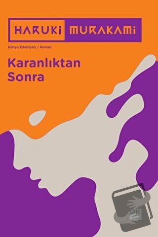 Karanlıktan Sonra (4 Farklı Renk ile) - Haruki Murakami - Doğan Kitap 