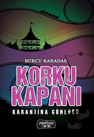 Karantina Günlüğü - Korku Kapanı (Ciltli) - Burcu Karadaş - Yediveren 