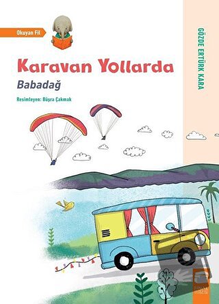 Karavan Yollarda - Babadağ - Gözde Ertürk Kara - Final Kültür Sanat Ya