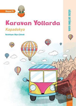 Karavan Yollarda - Kapadokya - Gözde Ertürk Kara - Final Kültür Sanat 